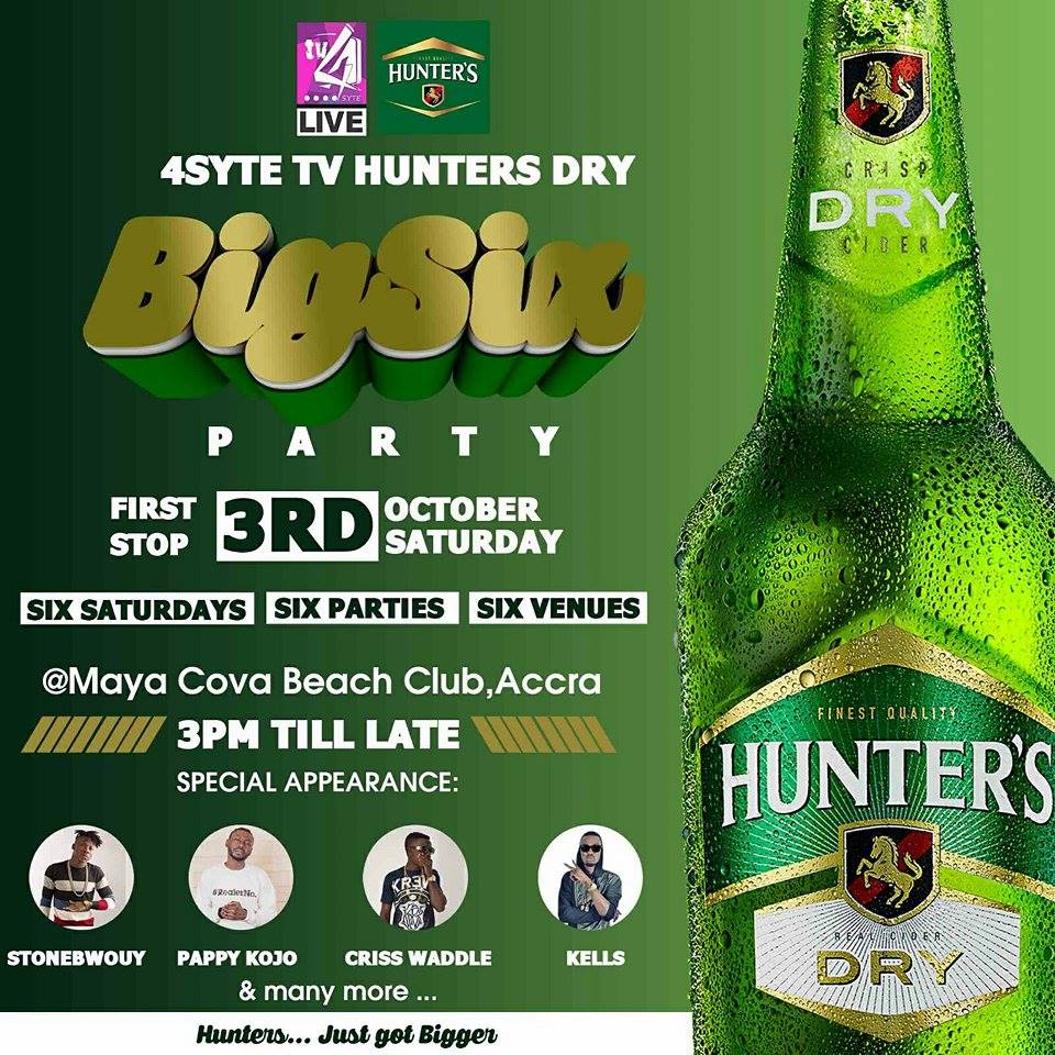 4syte TV Hunters Dry Big Six Party: Buy two bottles of hunters dry and party with Stonebwoy,Pappy Kojo,Criss Waddle and many more