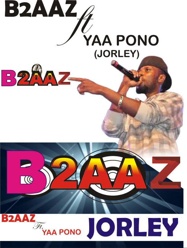 B2aaz – Jorley ft Yaa Pono