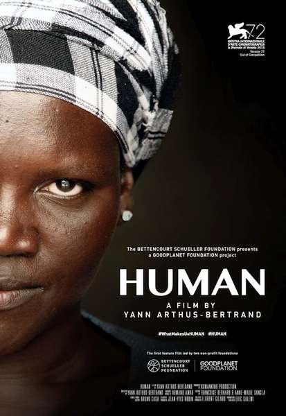 Alliance Française Accra presents the first screening ever in Ghana of the film titled HUMAN, produced by Filmmaker and artist ; Yann Arthus-Bertrand