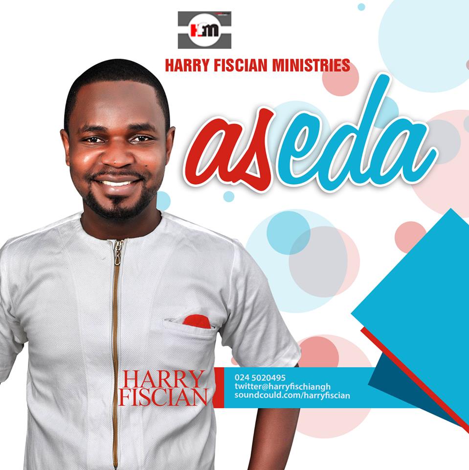 Harry Fiscian – Aseda (Produced by David Frempong)