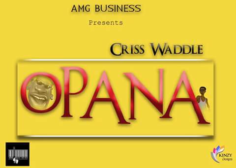Criss waddle – Opana (Shatta wale Diss)