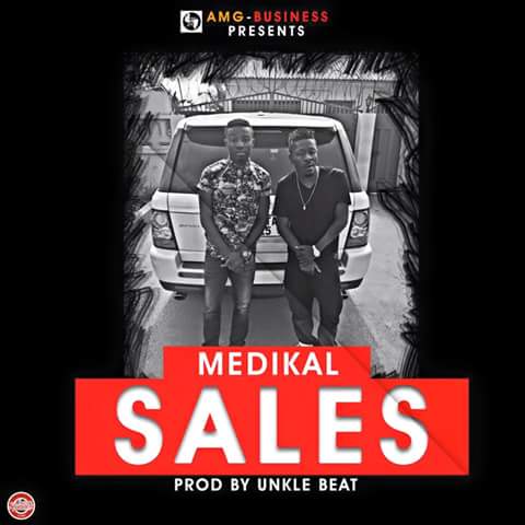 Medikal – Sales (Prod by UnkleBeatz)