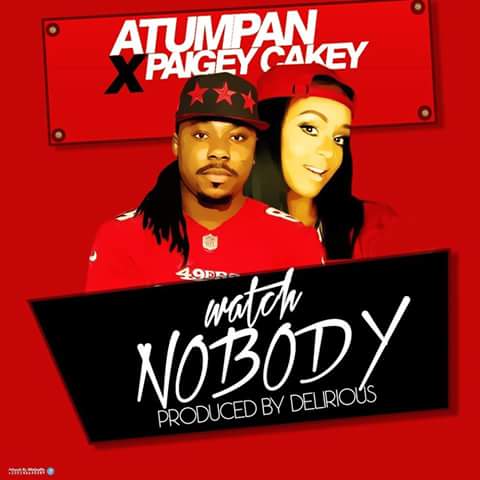 Atumpan – Watch Nobody ft Paigey Cakey