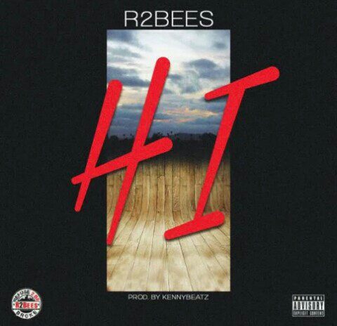 R2Bees – Hi (Prod by Kenny Beatz)
