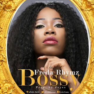 Freda Rhymz – Bossy – Prod. by Jayso