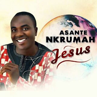 Asante Nkrumah – Jesus