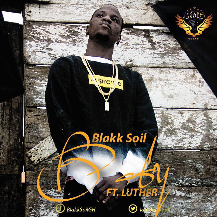 Blakk Soil – Baby (Feat. Luther)
