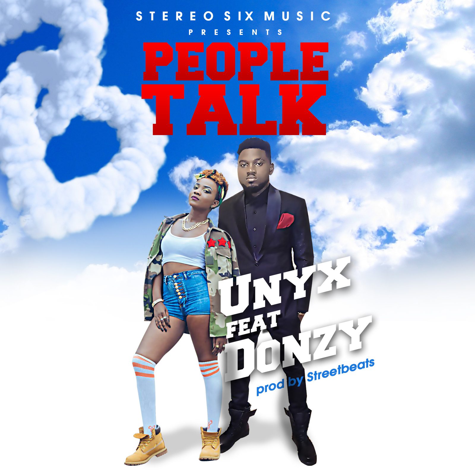 Unyx ft Donzy – People Talk (Prod. by Streatbeatz)