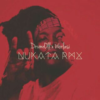 Drumroll X Worlasi – Nukata (Remix)