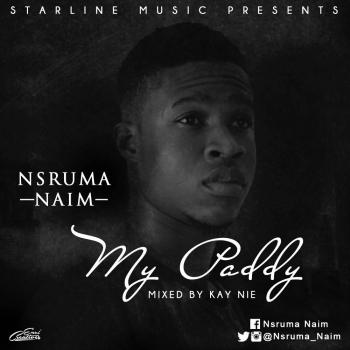 Nsruma Naim – My Paddy