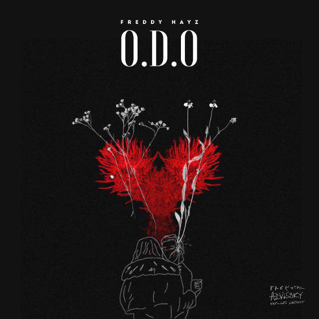 Listen Up: Rapper Freddy Hayz releases his “O.D.O”,The Mixtape.