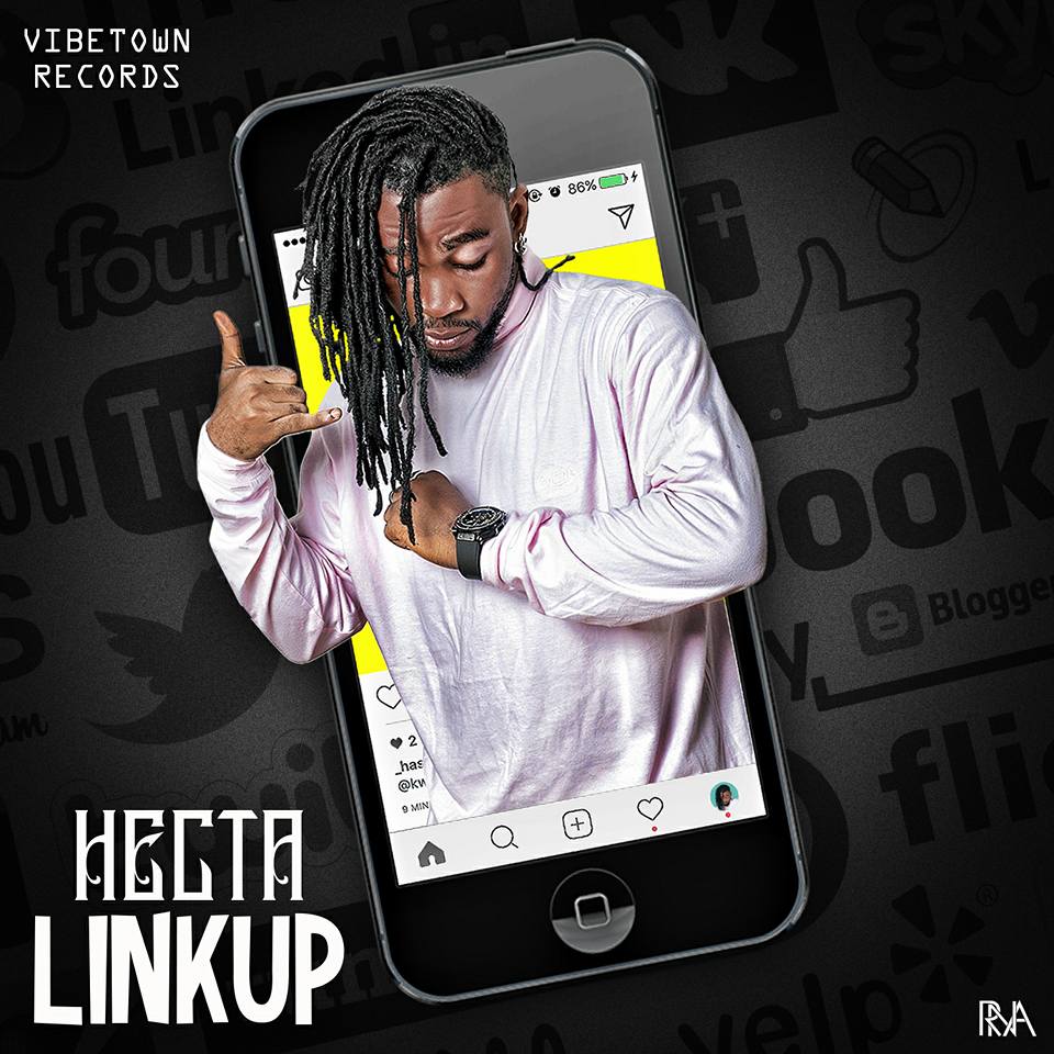 Audio/Lyrics: Hecta – Link Up (Produced by Jokoo Beatz)