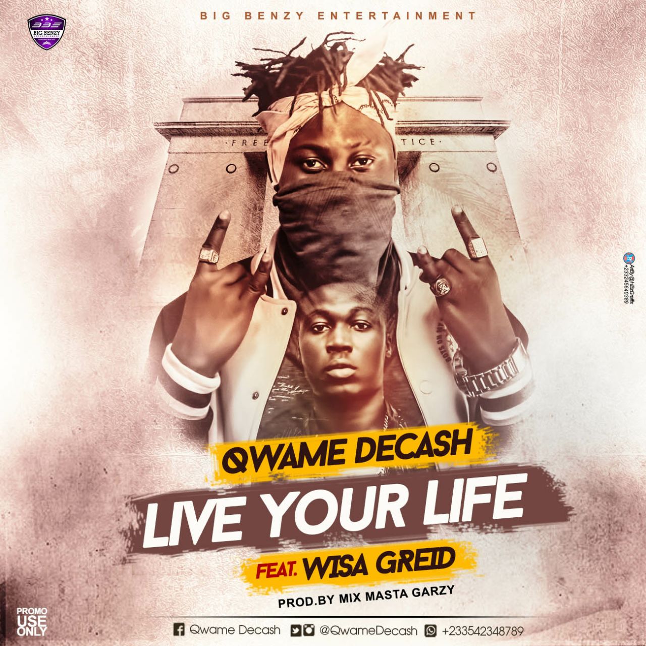 Video:Audio: Qwame Decash ft Wisa – Live Your Life (Prod By Mix Masta Garzy)