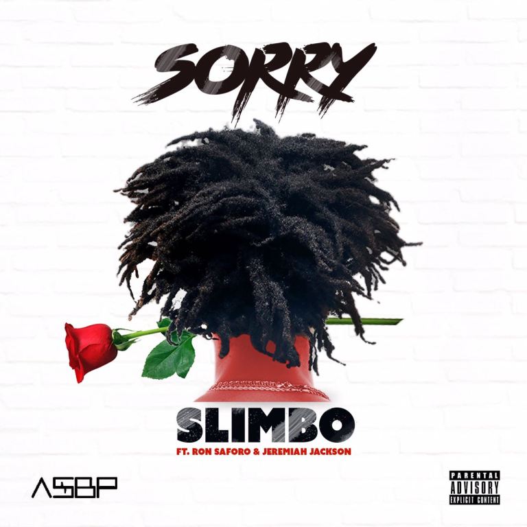 Slimbo – Sorry ft. Ron Saforo & Jeremiah Jackson