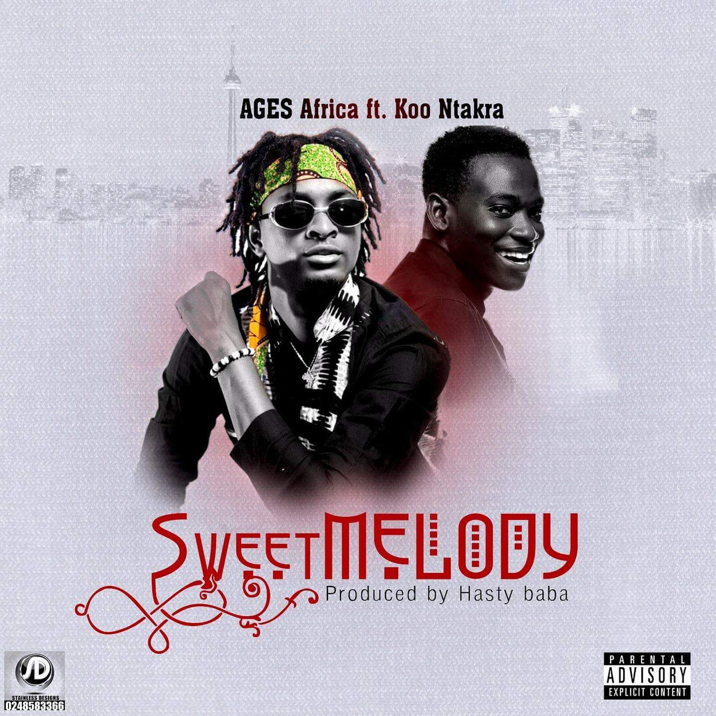 Ages Africa ft Koo Ntakra – Sweet melody (Prod by Hasty)