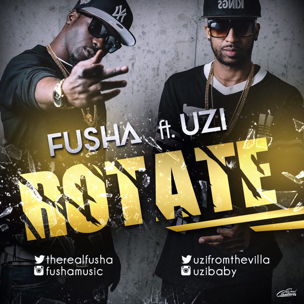 Fusha – Rotate ft. Uzi