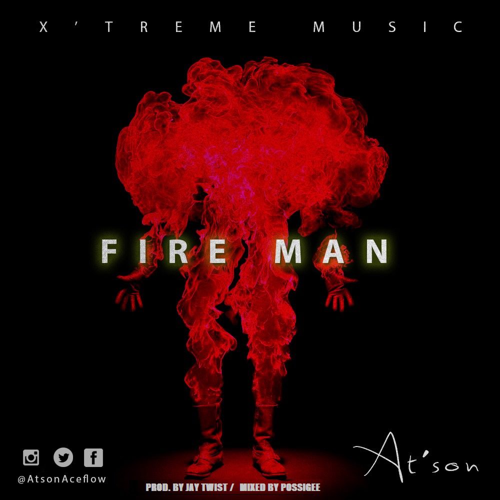 At’son – Fireman (Prod by Jay Twist)