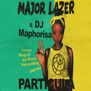Major Lazer – Particula Ft. Patoranking, Ice Prince, Jidenna & Nasty C