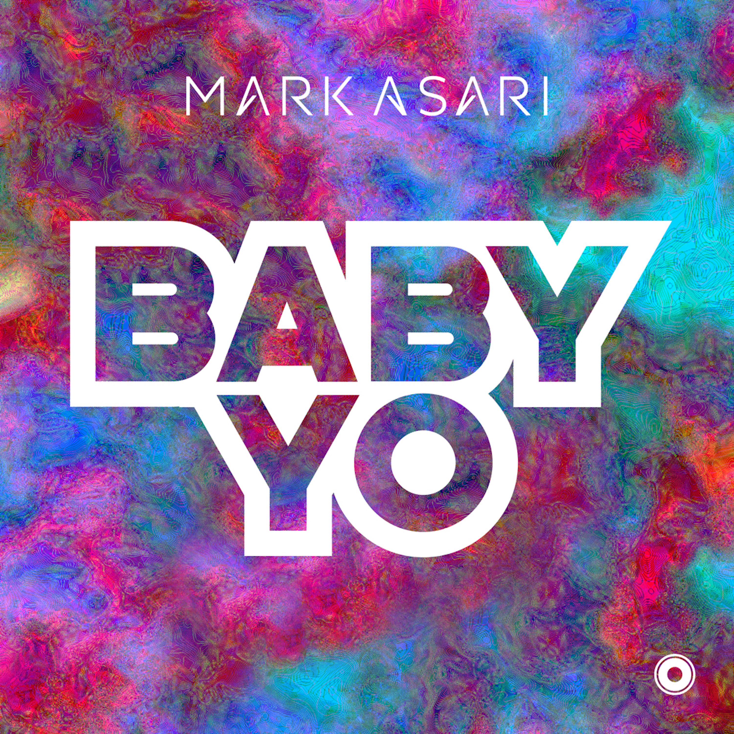 Mark Asari – Baby Yo (Prod. By Mark Asari)