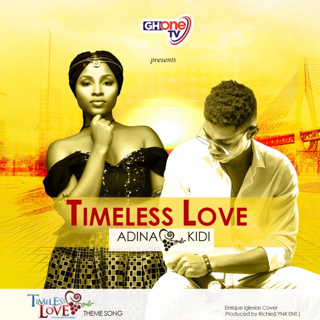 Timeless Love Adina ft Kidi