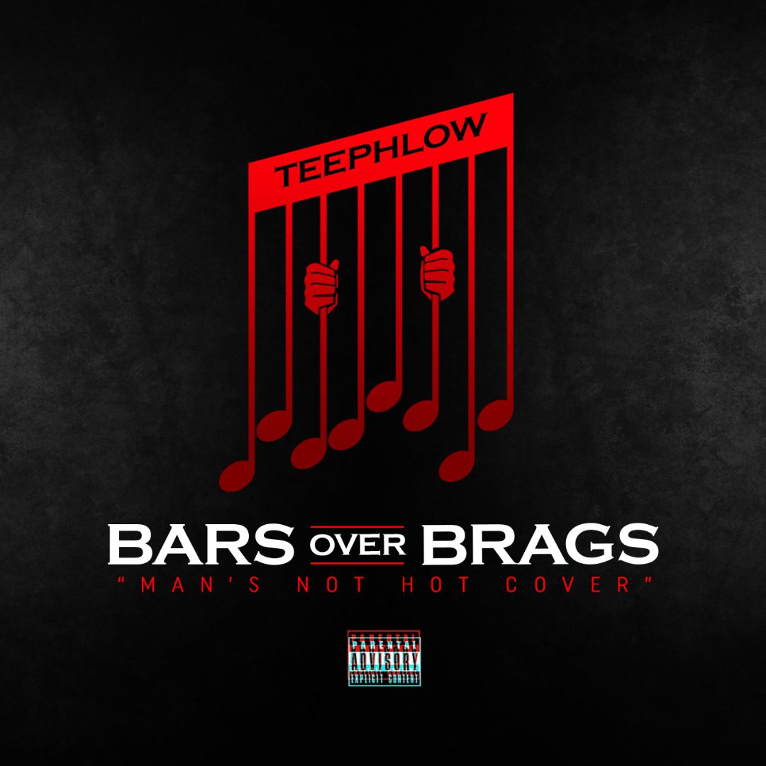 Teephlow – Bars Over Brags