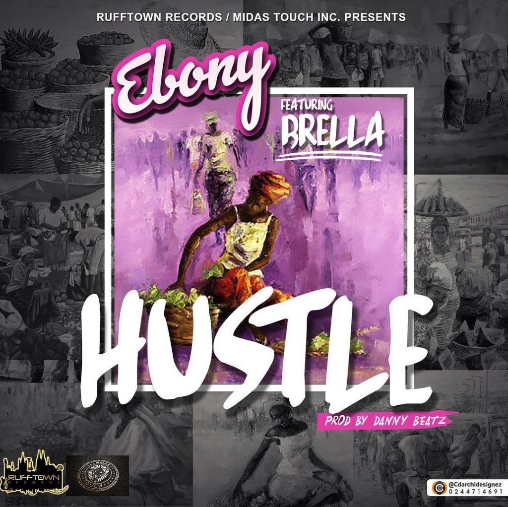 Ebony Hustle Feat. Brella Prod. by Danny Beatz