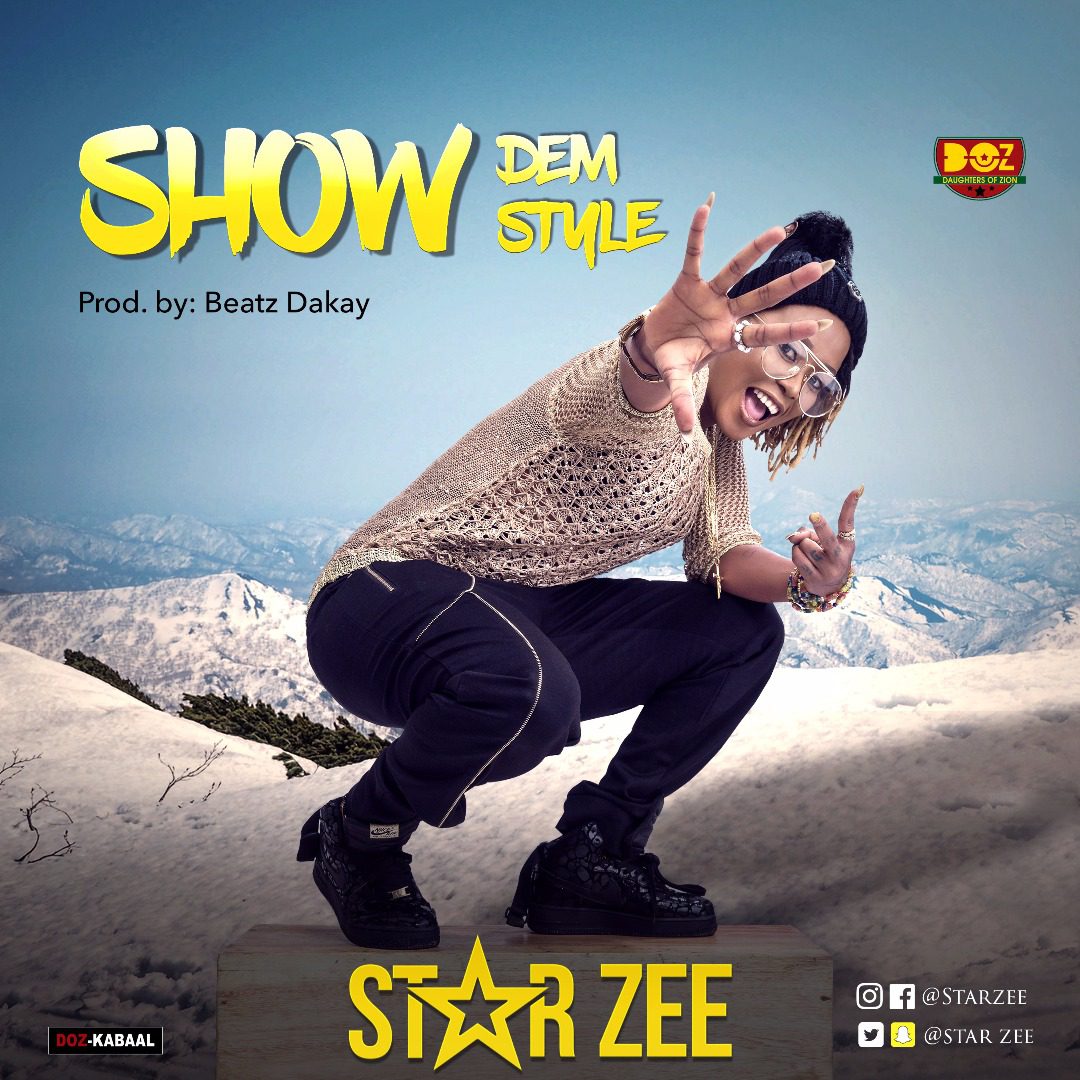 Star Zee – Show Them Style (Prod. by Beatz Dakay)
