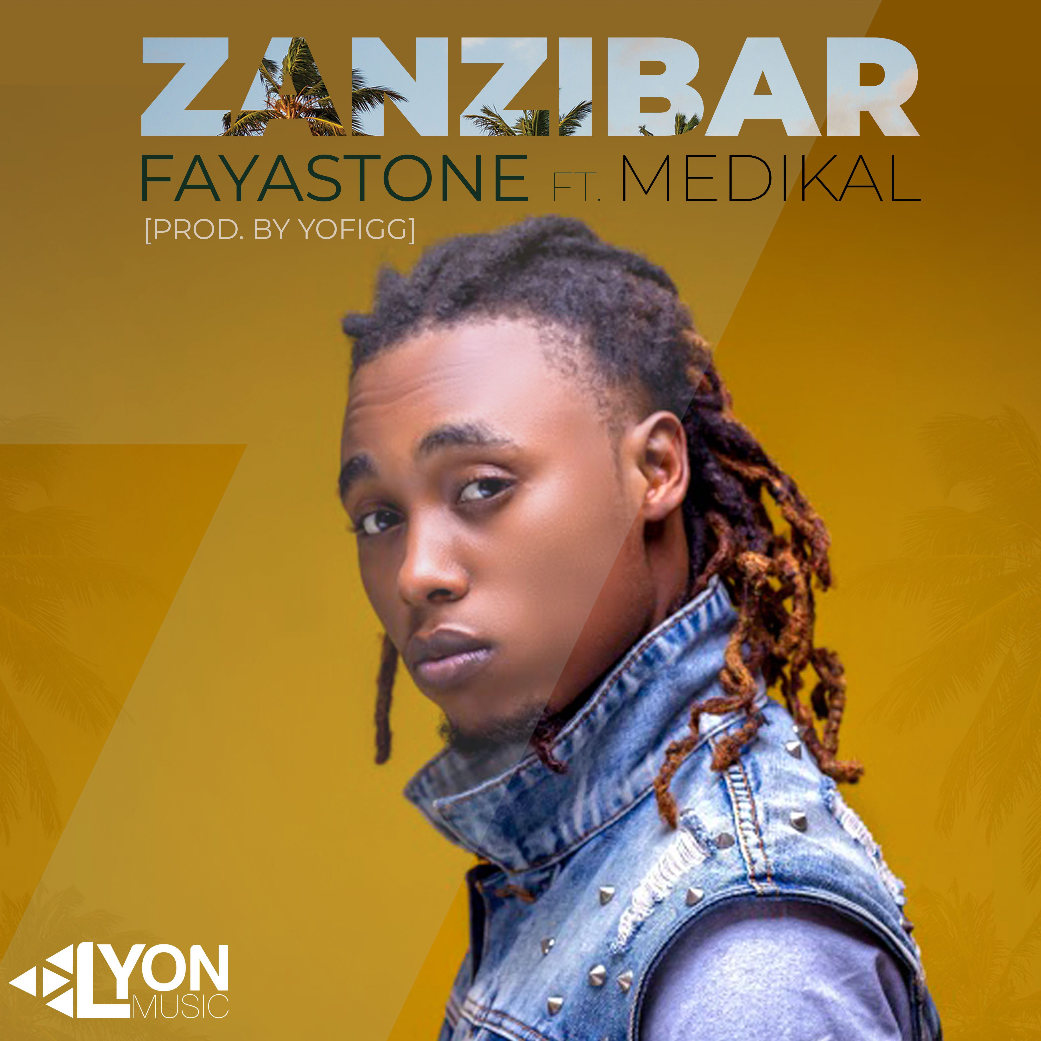 Audio/Video: Fayastone – Zanzibar ft Medikal (Prod. by YoFigg)