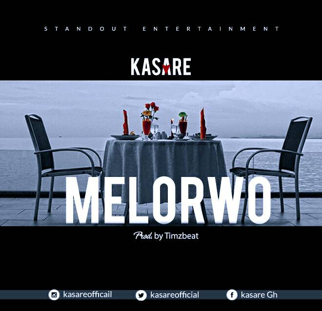 Kasare – Melorwo (Prod by Tims Beat and Mixed by Brainy Beatz)