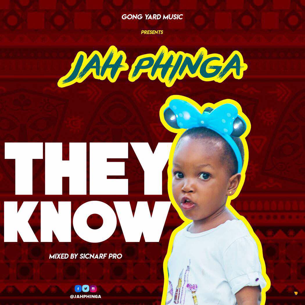 Jah Phinga – They Know (Prod. by Iwan & Mixed By SicnarfPro)