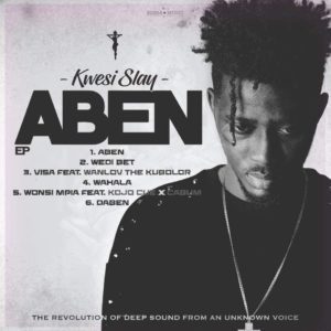 Kwesi slay Aben EP Cover