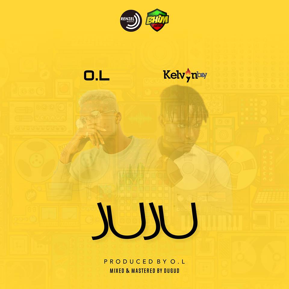 O.L – Juju (Feat. Kelvyn Boy) (Prod. by O.L – Mixed by. Aaron Dugud)