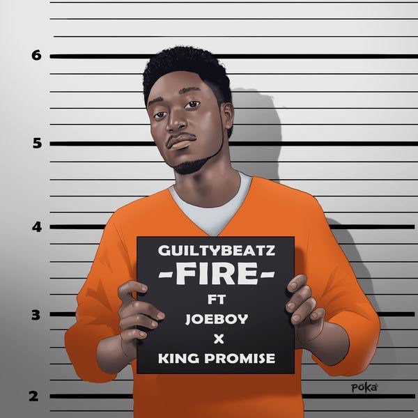 Audio/Video: GuiltyBeatz ft. Joeboy,  King Promise – Fire