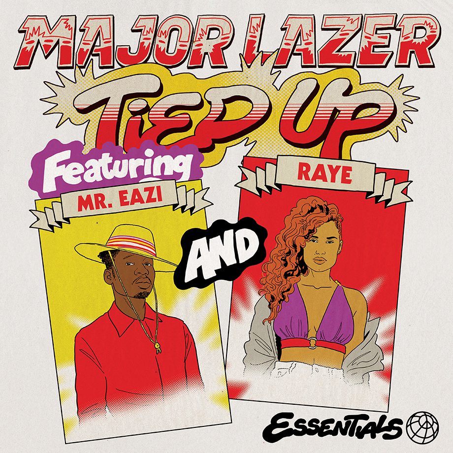 MAJOR LAZER DEBUTS “TIED UP”  FEATURING MR. EAZI & RAYE. VIDEO OUT NOW!!!