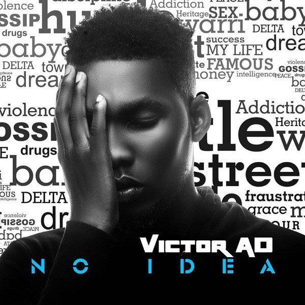 Audio + Video: Victor AD – No Idea