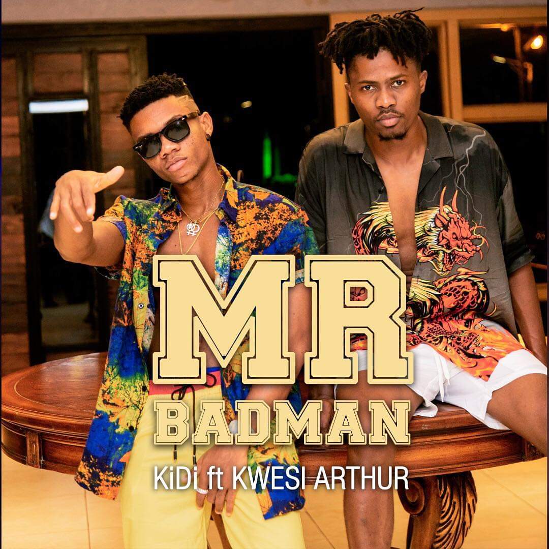 Audio + Video: KiDi ft. Kwesi Arthur – Mr Badman (Prod. By MOG Beatz)