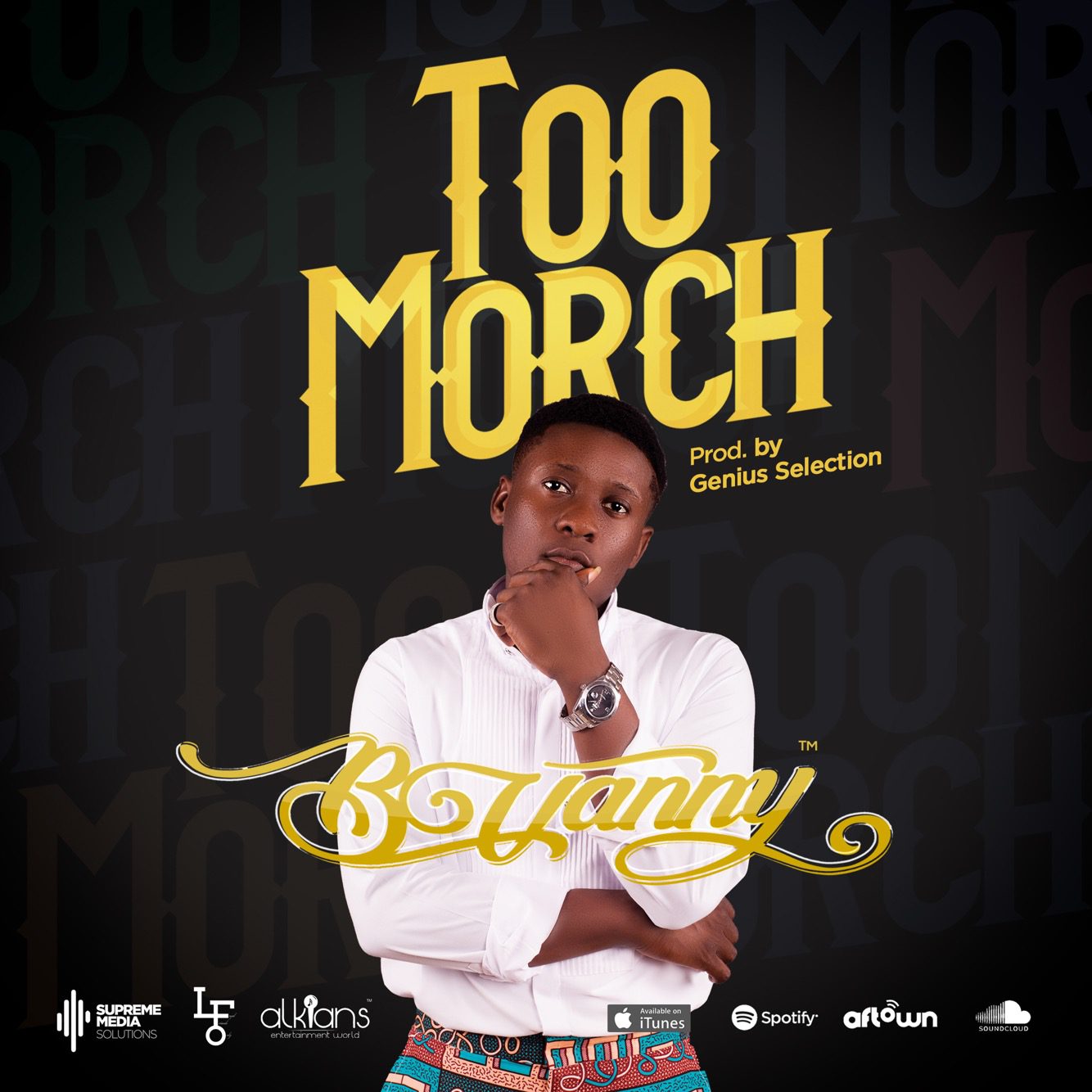 B Vanny – Too Morch (Prod. by Genius Selection)