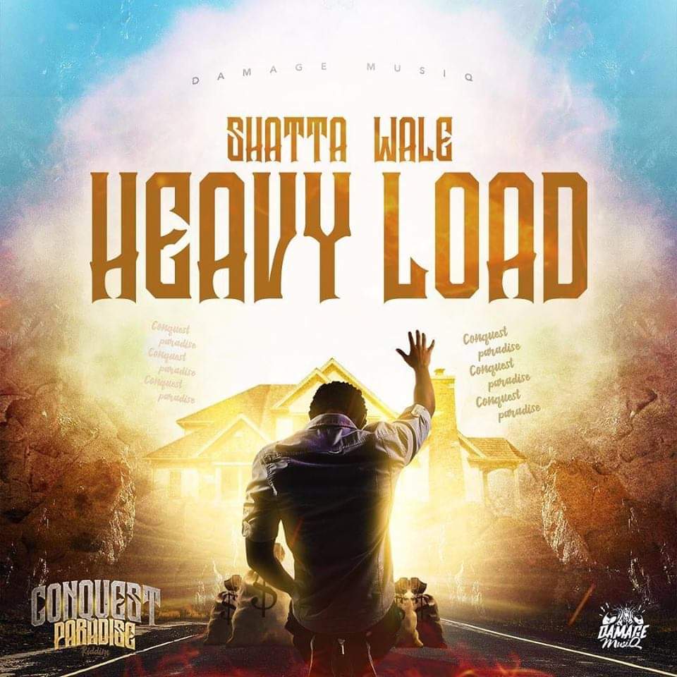 Shatta Wale – Heavy Load (Conquer Paradise Riddim) (Prod. By Damage Musiq)