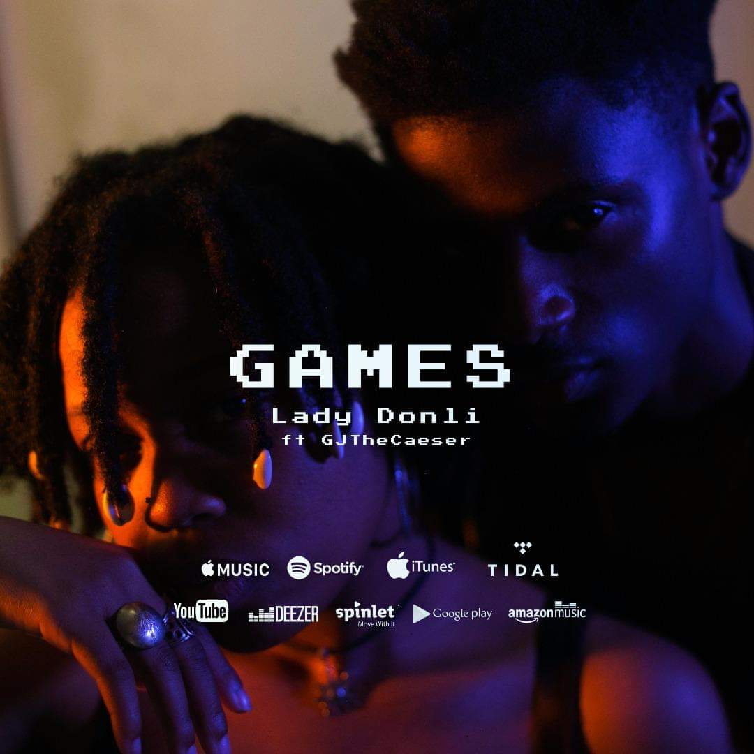 Audio + Video: Lady Donli ft.  GJTheCaesar – Games (emPawa Africa)