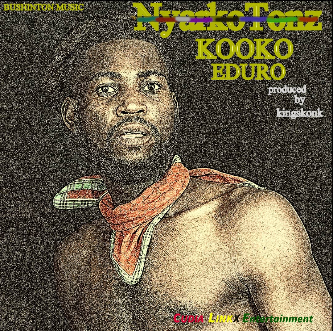 Nyarko Tonz – Kooko Eduro (Prod. By KingsKonk)