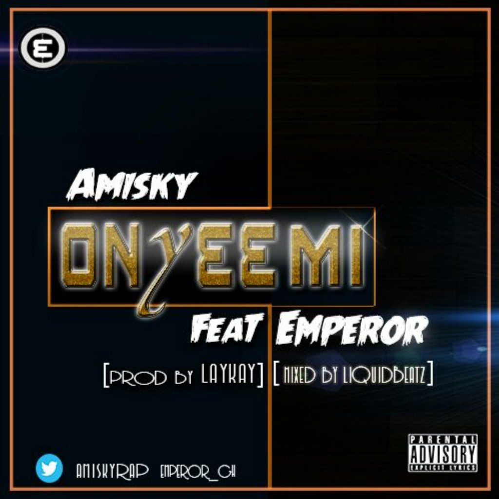#ThrowBack: Amisky ft. Emperor – Ony33Mi (Prod. By Laykay)
