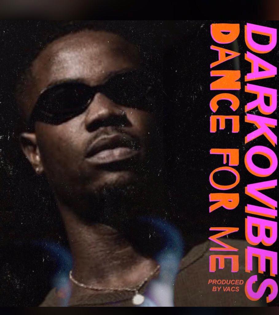 Darkovibes – Dance For Me (Prod. By VACS)