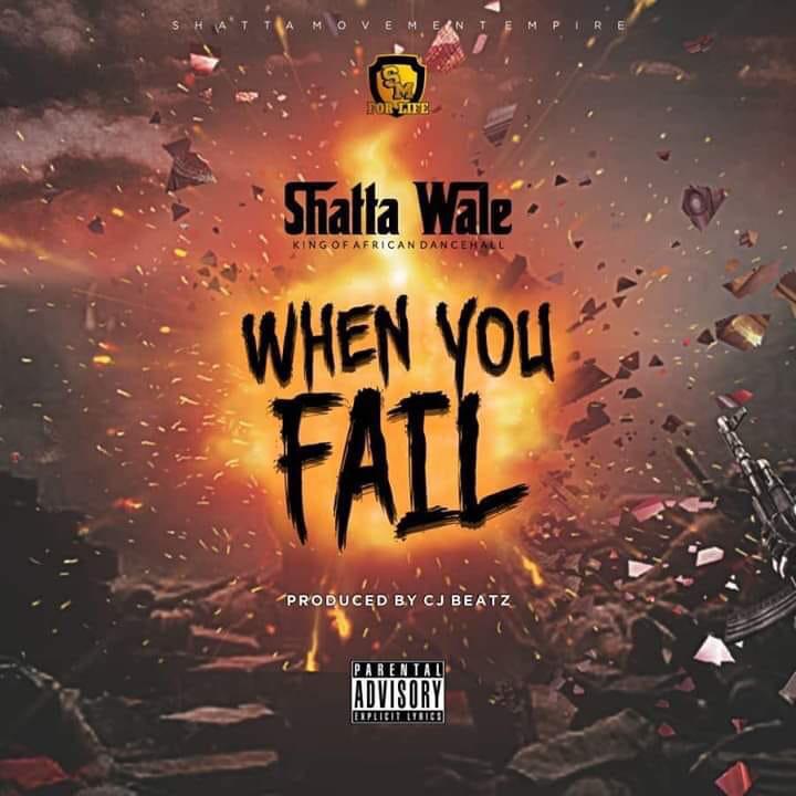 Shatta Wale – When You Fail (Prod. By CJBeatz)