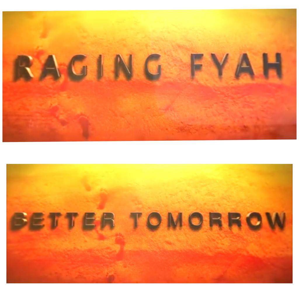 Audio + Video: Raging Fyah – Better Tomorrow