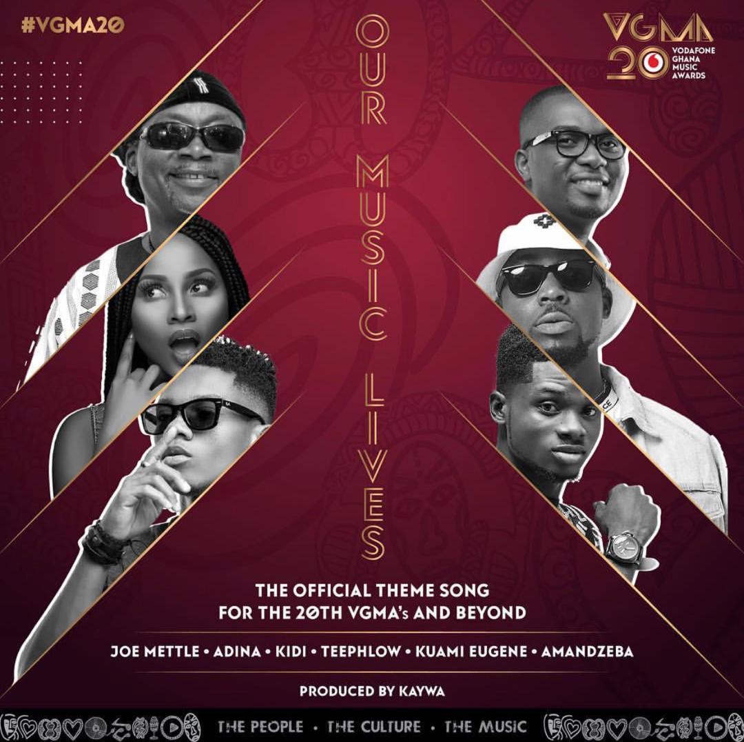 VGMA ft. Joe Mettle, Adina, KiDi, Teephlow, Kuami Eugene, Amandzeba – Our Music Lives (The Official VGMA 2019 Theme Song) (Prod. By Kaywa)