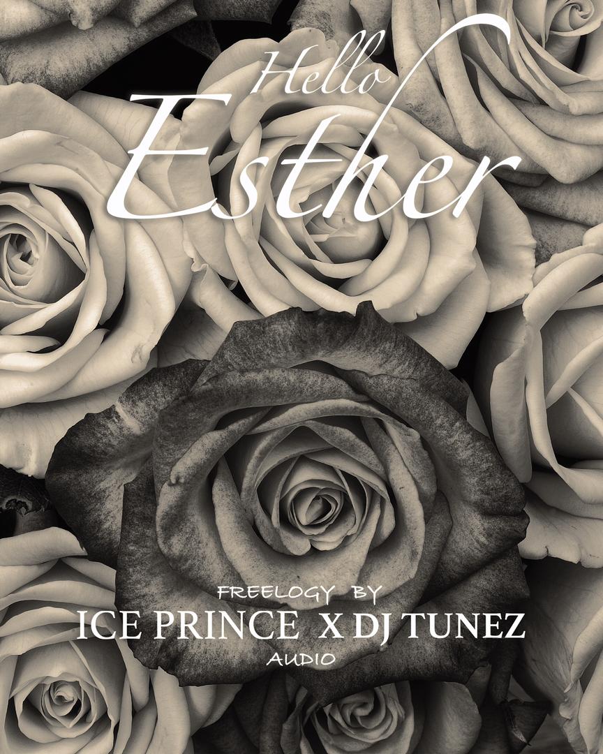Ice Prince x Dj Tunez – Hello Esther