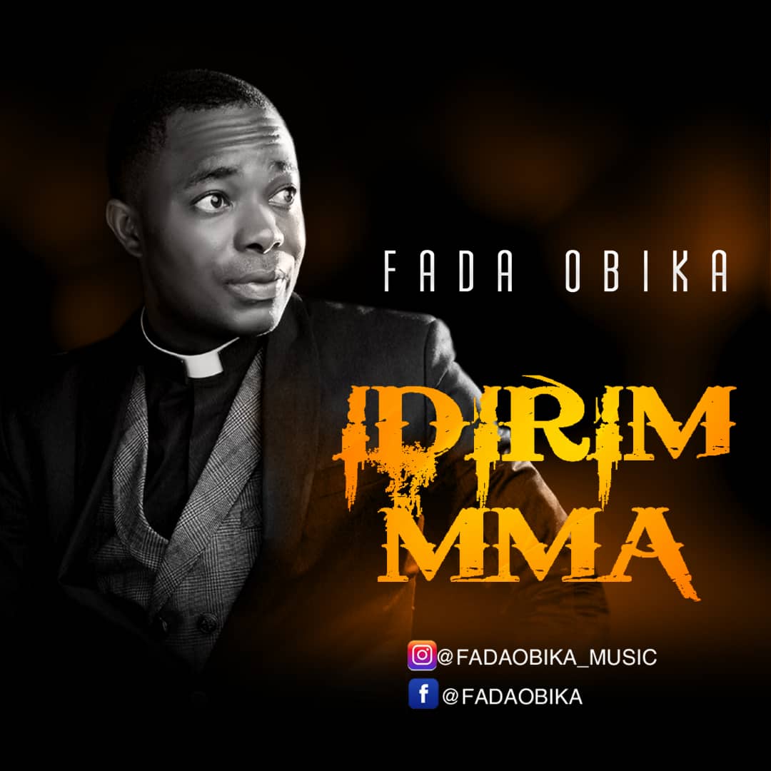 Fada Obika – Idirim Mma