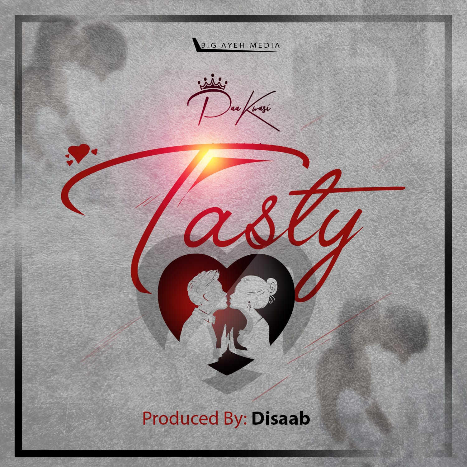 Paa Kwasi – Tasty (Prod. By Disaab)