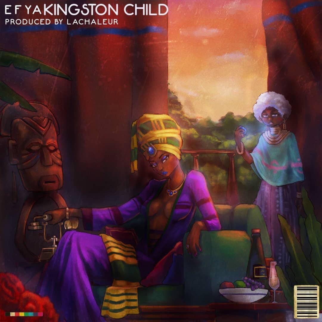 EFYA – Kingston Child (Prod. By Lachaleur)