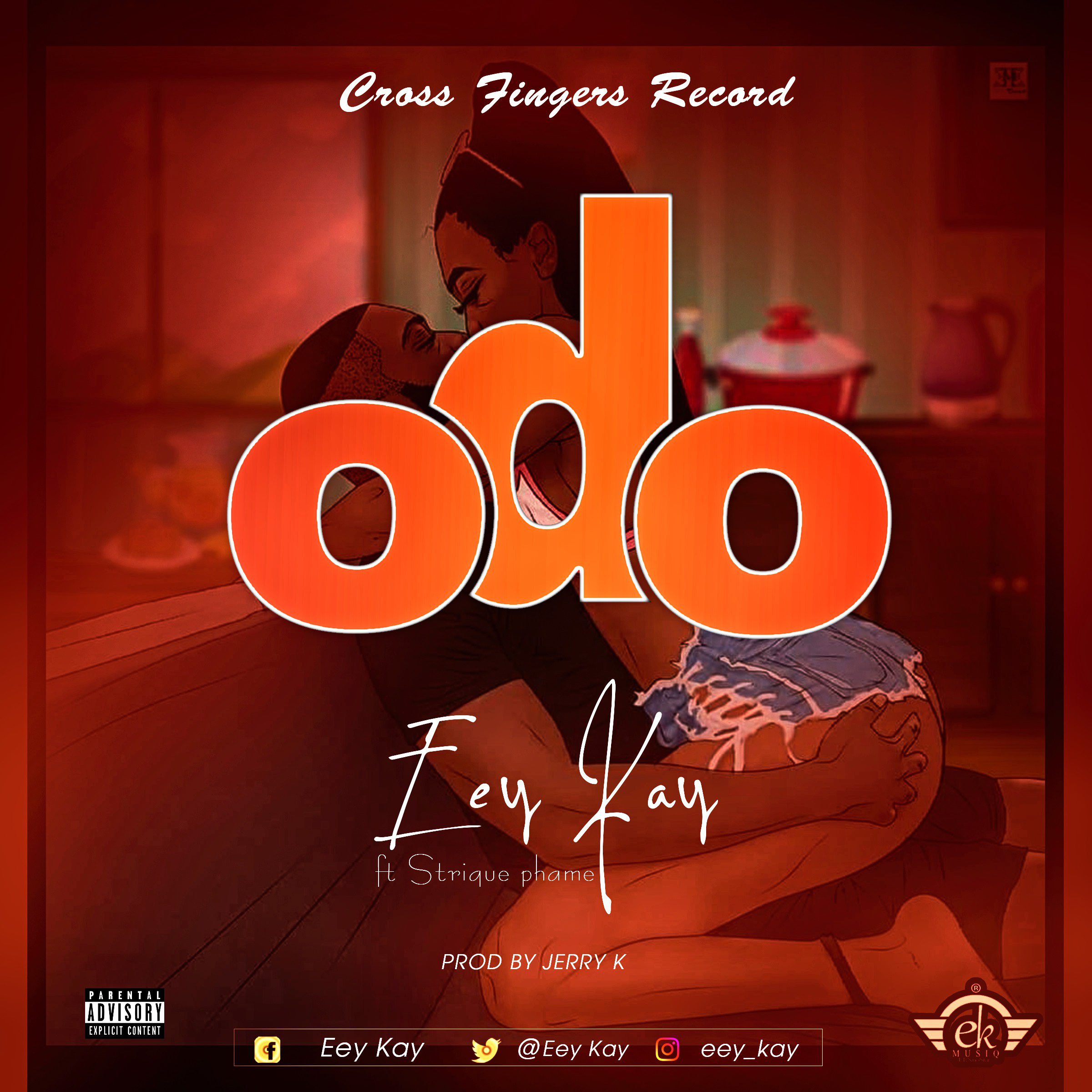 Eey Kay ft. Strique Phame – Odo (Prod. By Jerry K)